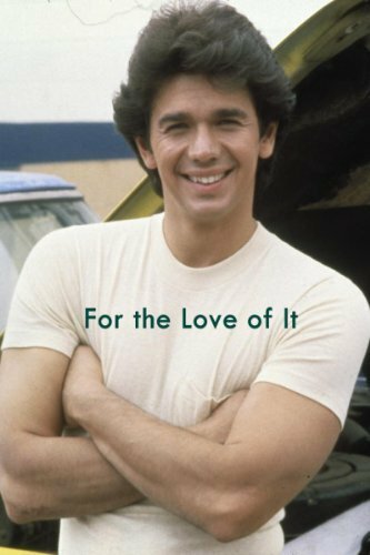 For the Love of It (1980)