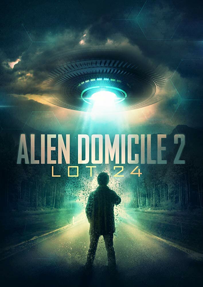 Alien Domicile 2: Lot 24 (2018)